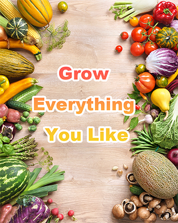 Grow Everything You Like
