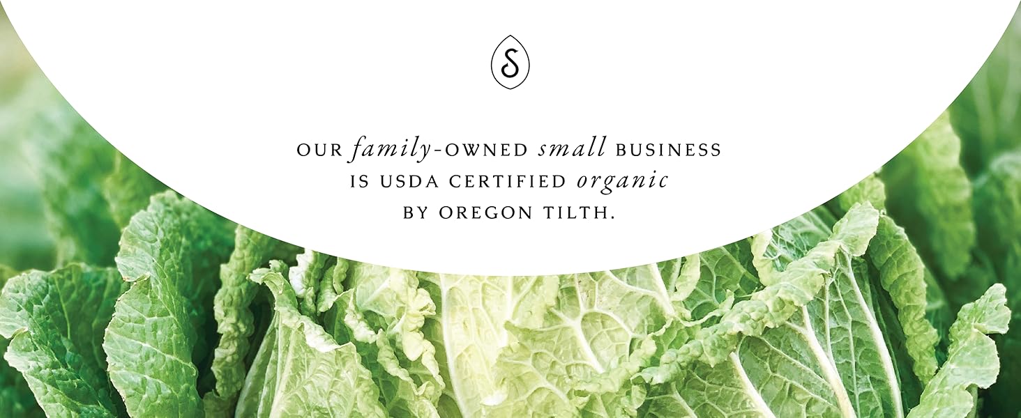 Our family-owned small business is USDA Certified Organic by Oregon Tilth.