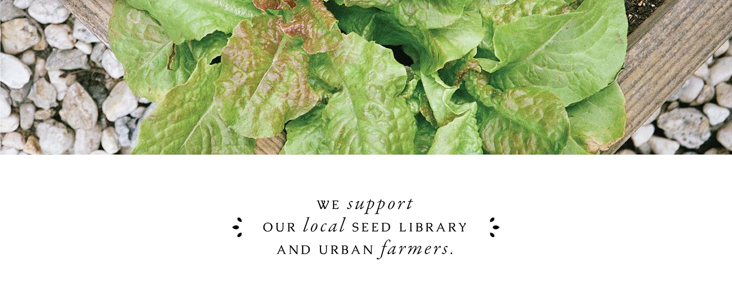 We support our local seed library and urban farmers.